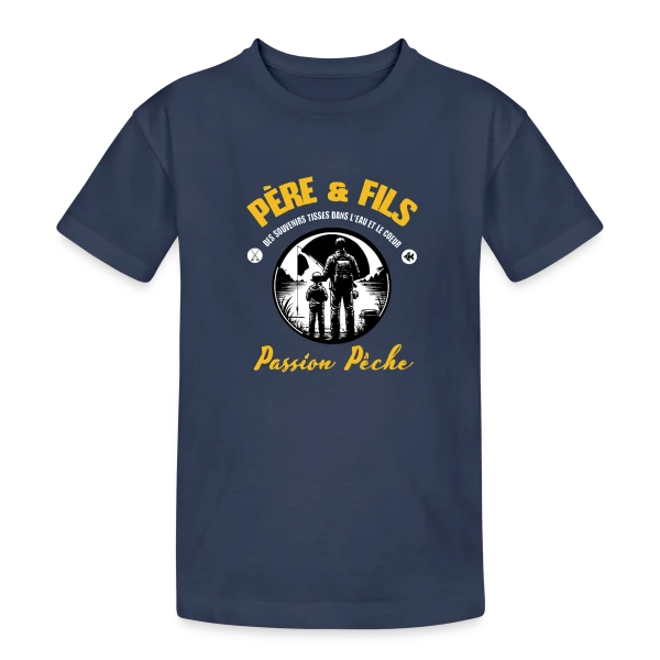Père et Fils - Passion Pêche et Nature sur T-shirt coton épais ado
