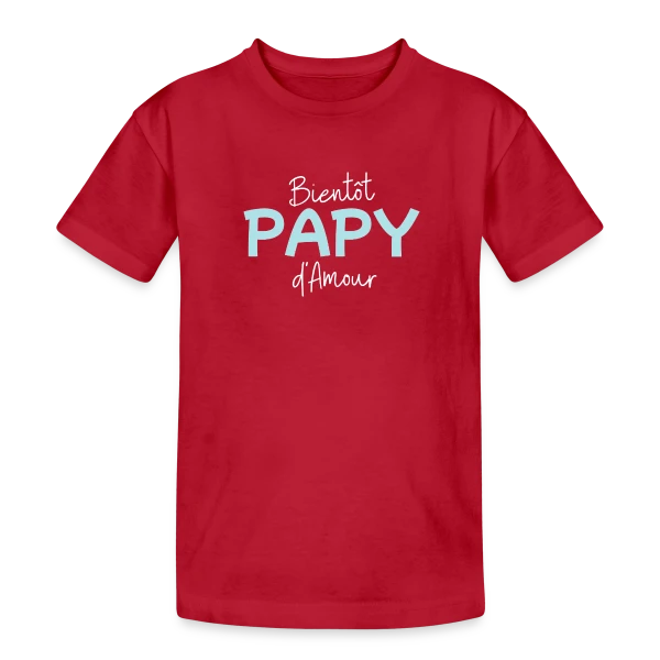 Bientôt Papy d'Amour : Annonce Originale sur T-shirt coton épais ado