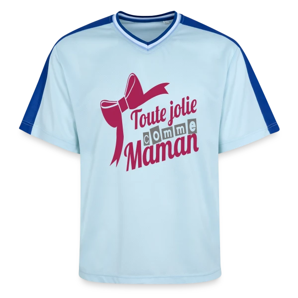 Aussi Jolie Que Maman sur T-shirt de foot unisexe en mesh