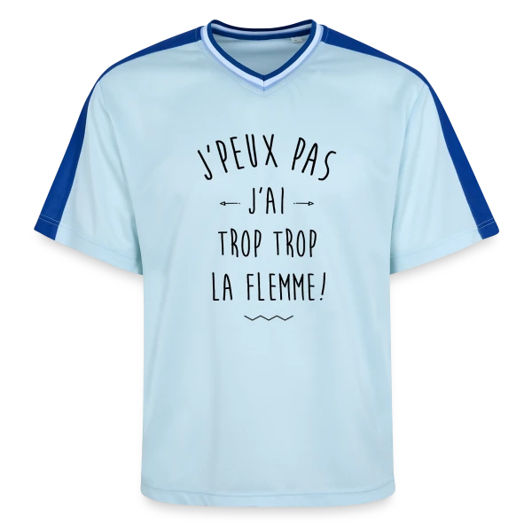 La Flemme Extrême : Vraiment Trop ! sur T-shirt de foot unisexe en mesh