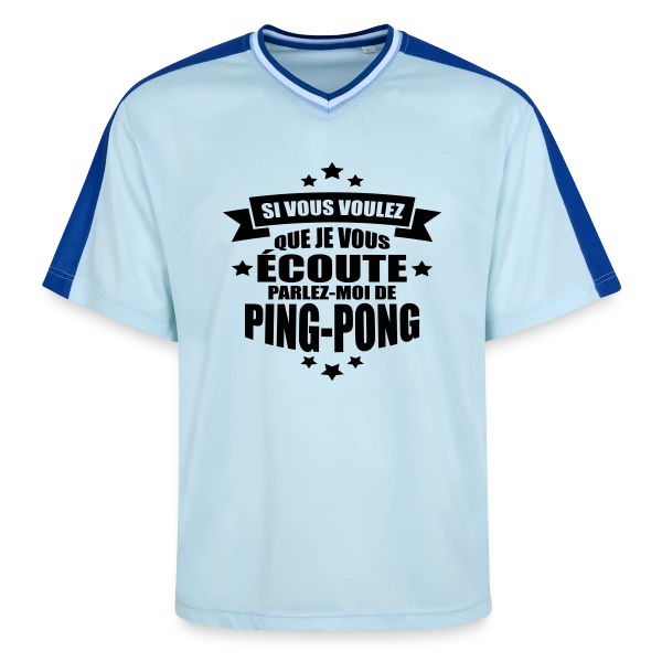 Accro au Ping-Pong : Ma Passion, Ma Vie, Mon Humour sur T-shirt de foot unisexe en mesh