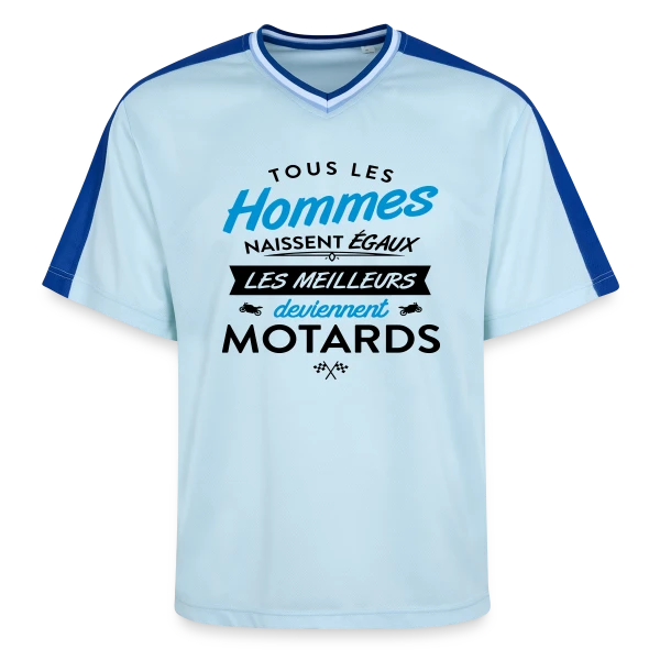 Moto Humour : Naissent Égaux, Meilleurs Motards sur T-shirt de foot unisexe en mesh