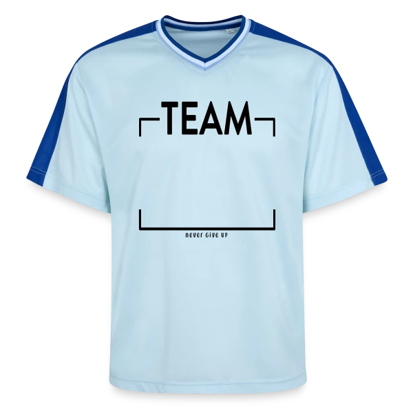 Personnalisé 'Never Give Up' - Votre Équipe au Sommet sur T-shirt de foot unisexe en mesh