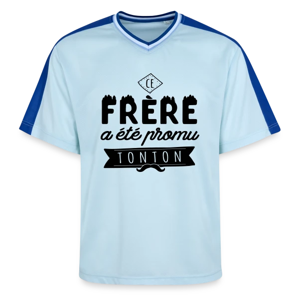 'Promu Tonton' : Le Cadeau Idéal pour Votre Frère sur T-shirt de foot unisexe en mesh