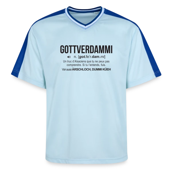 Gottverdammi Définition Alsace sur T-shirt de foot unisexe en mesh