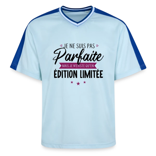 Femme "Je Suis Une Édition Limitée" sur T-shirt de foot unisexe en mesh