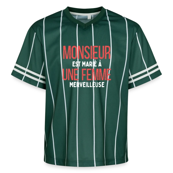 Monsieur est Marié à une Femme Merveilleuse - Humour Mariage sur T-shirt de foot unisexe en mesh