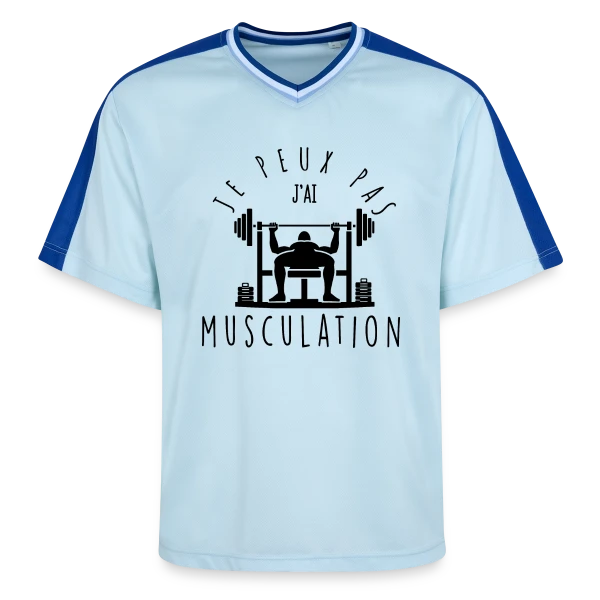 Humour Musculation: Je Peux Pas, J'ai Muscu sur T-shirt de foot unisexe en mesh