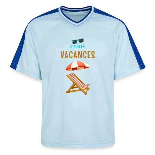 Je Suis En Vacances Plage sur T-shirt de foot unisexe en mesh