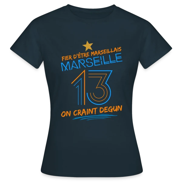 Maquette de T-shirt Femme « Fier Marseillais On Craint Degun » à personnaliser