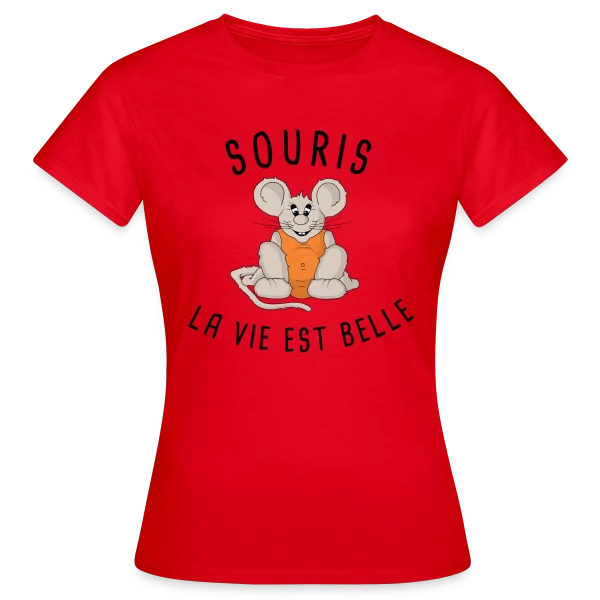 Maquette de T-shirt Femme « Souris : La Vie est Belle ! » à personnaliser