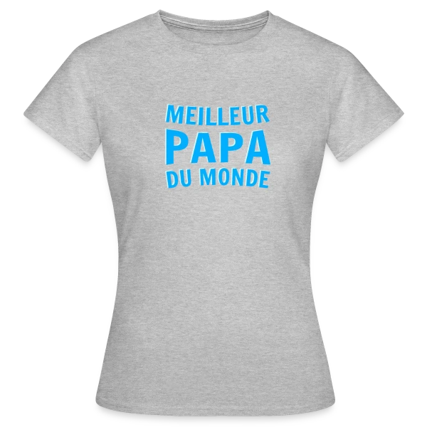 Maquette de T-shirt Femme « "Meilleur Papa du Monde" » à personnaliser