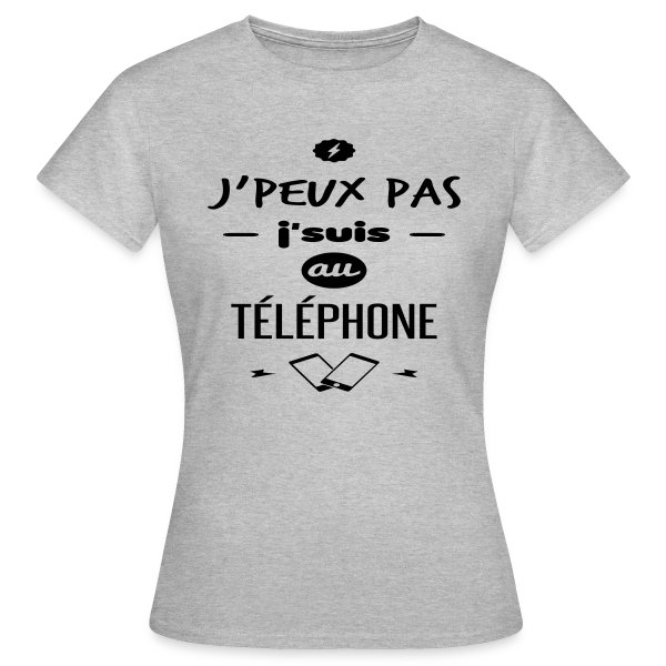 Maquette de T-shirt Femme « J'suis au téléphone » à personnaliser