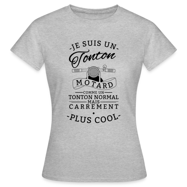 Maquette de T-shirt Femme « Tonton Motard : Carrément le Plus Cool ! » à personnaliser