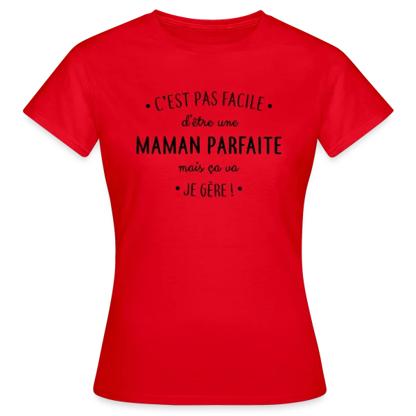 Maquette de T-shirt Femme « Maman Parfaite : Le défi quotidien que je relève ! » à personnaliser