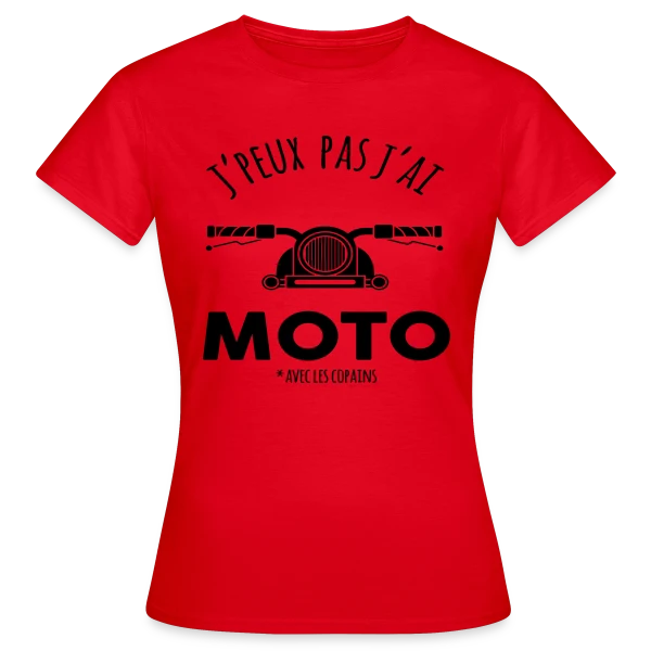 Maquette de T-shirt Femme « J'peux pas, j'ai moto ! » à personnaliser