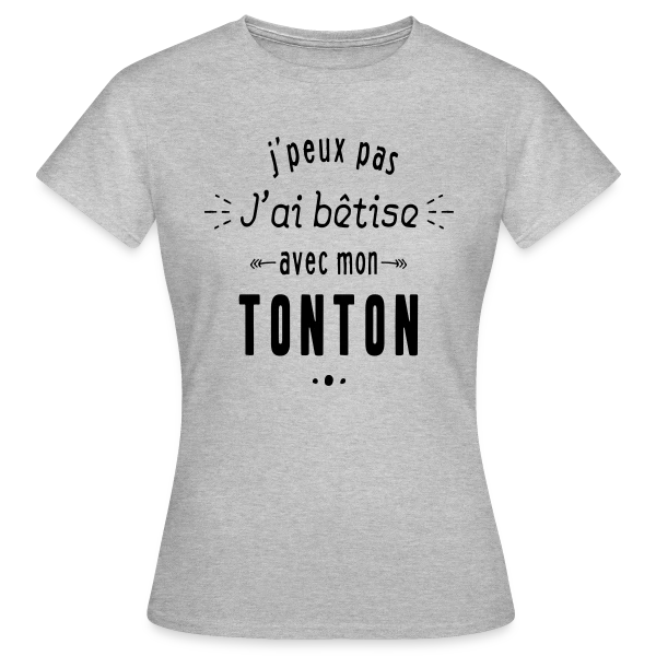Maquette de T-shirt Femme « Complice de Bêtises avec Tonton » à personnaliser