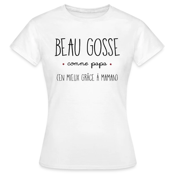 Maquette de T-shirt Femme « Beau Gosse Comme Papa » à personnaliser