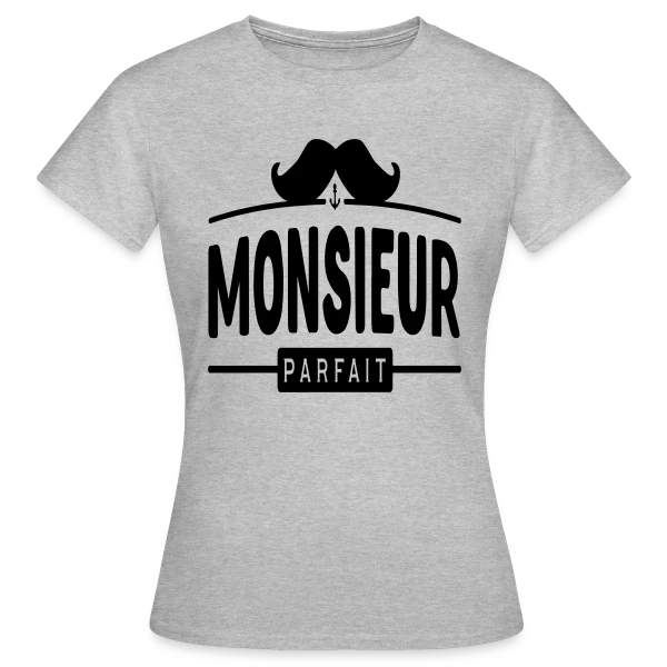 Maquette de T-shirt Femme « Monsieur Parfait : La perfection incarnée » à personnaliser