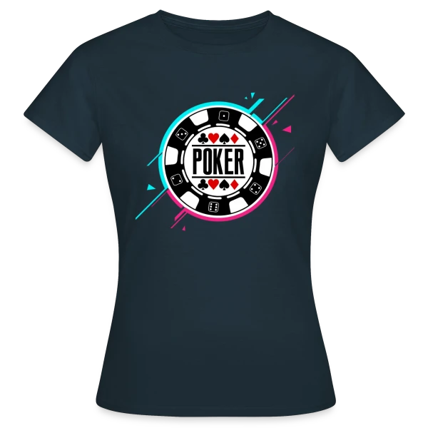 Maquette de T-shirt Femme « Poker: Personne ne se soucie de ce que tu as couché! » à personnaliser