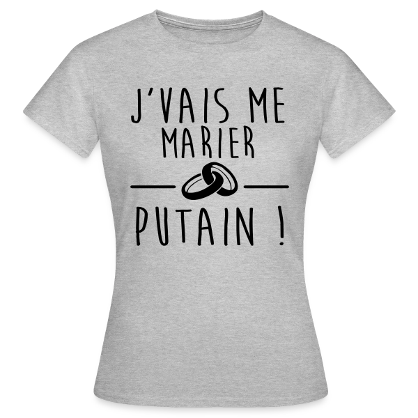 Maquette de T-shirt Femme « EVG/EVJF : Je me marie, Bordel ! » à personnaliser