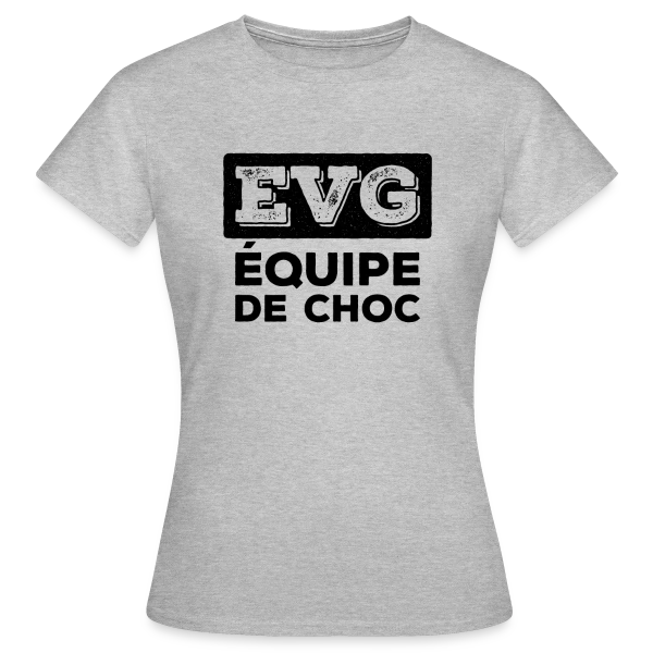 Maquette de T-shirt Femme « EVG L'Équipe de Choc : Ambiance Explosive ! » à personnaliser