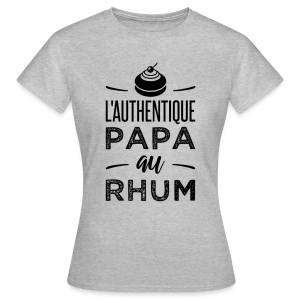 Maquette de T-shirt Femme « L'Authentique Papa au Rhum » à personnaliser