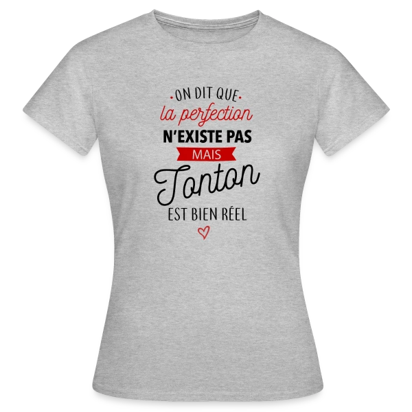 Maquette de T-shirt Femme « Tonton 'La Perfection est Réelle !' » à personnaliser