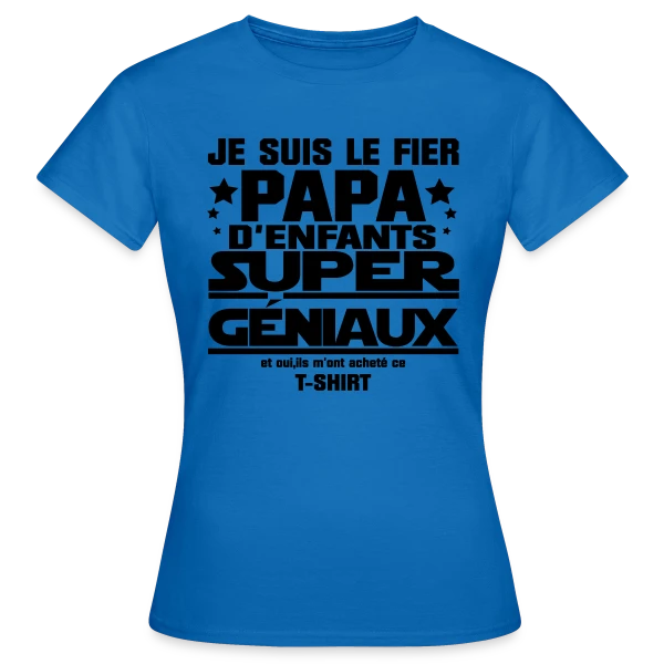 Maquette de T-shirt Femme « Fier Papa d'Enfants Géniaux » à personnaliser