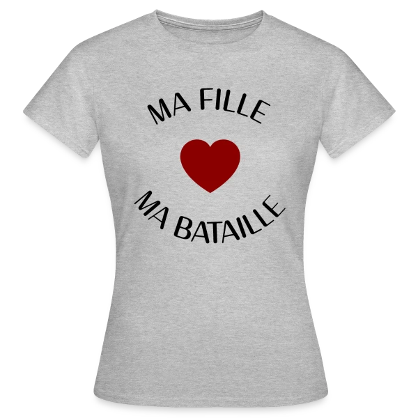 Maquette de T-shirt Femme « Ma fille, ma bataille : Mon Amour Éternel » à personnaliser