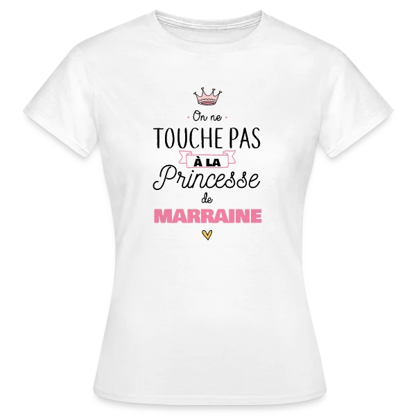 Maquette de T-shirt Femme « Ma Princesse de Marraine » à personnaliser
