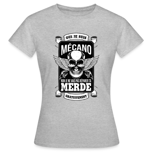 Maquette de T-shirt Femme « Oui Je suis Mécano, je ne vais pas Réparer ta Merde Gratuitement - Humour Garagiste » à personnaliser