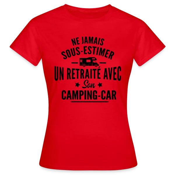 Maquette de T-shirt Femme « Ne Jamais Sous-Estimer un Retraité en Camping-Car » à personnaliser