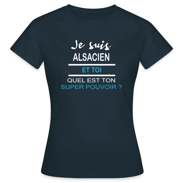Maquette de T-shirt Femme « Mon Super Pouvoir Alsacien » à personnaliser