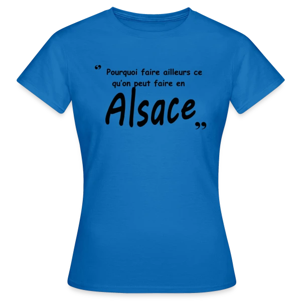 Maquette de T-shirt Femme « Design Alsace pour Alsaciens » à personnaliser