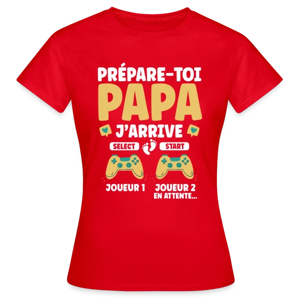 Maquette de T-shirt Femme « Prépare-toi Papa J'arrive : T-shirt Annonce Grossesse Gamer » à personnaliser