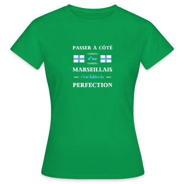 Maquette de T-shirt Femme « Humour Marseillais Perfection » à personnaliser