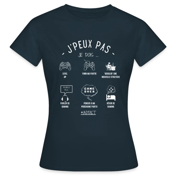 Maquette de T-shirt Femme « Humour Geek: 'J'peux pas, j'dois gamer' » à personnaliser