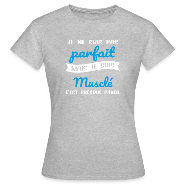 Maquette de T-shirt Femme « Musculation : Pas Parfait, Mais Musclé ! Humour Fitness » à personnaliser