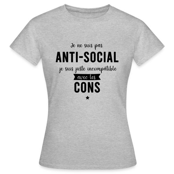 Maquette de T-shirt Femme « Pas Antisocial, Juste Incompatible avec les Cons » à personnaliser