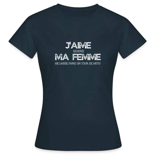 Maquette de T-shirt Femme « Humour Moto 'Quand Ma Femme Me Laisse Faire un Tour' » à personnaliser