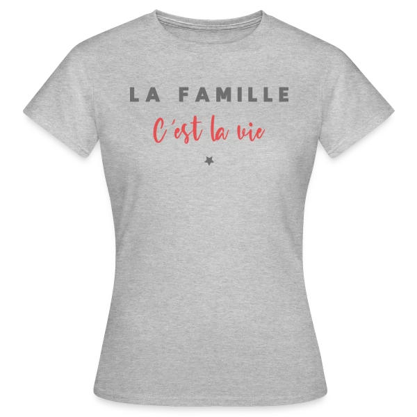 Maquette de T-shirt Femme « La Famille C'est la Vie » à personnaliser