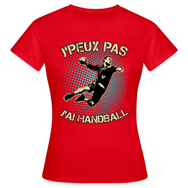 Maquette de T-shirt Femme « J'peux pas J'ai Handball | T-Shirt Humour Sportif » à personnaliser