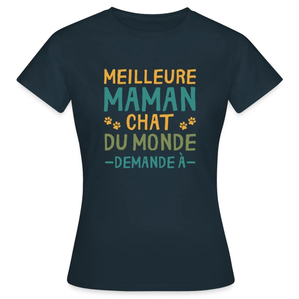 Maquette de T-shirt Femme « Meilleure Maman Chat du Monde - Cadeau Personnalisé » à personnaliser