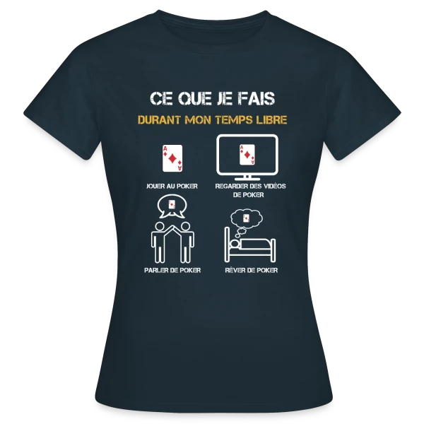 poker temps libre humour sur T-shirt Femme