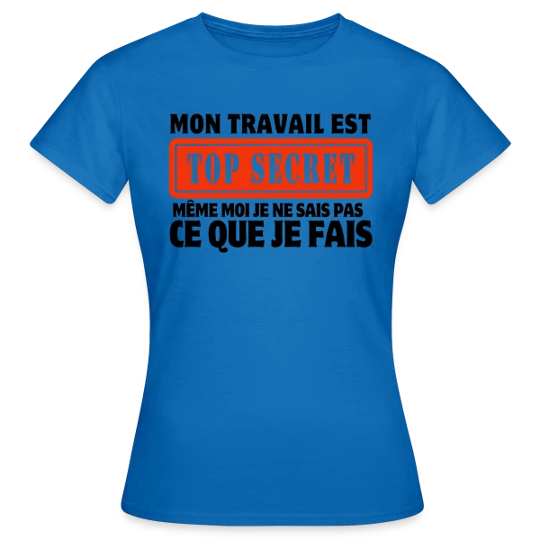 Maquette de T-shirt Femme « Humour au Bureau : Le Travail en Dérision » à personnaliser
