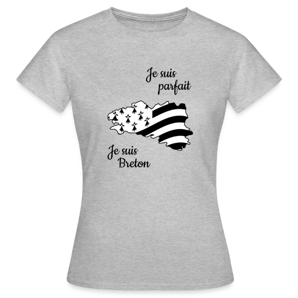 Maquette de T-shirt Femme « "Je suis Breton, donc parfait !" » à personnaliser