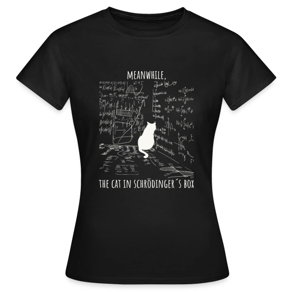 Maquette de T-shirt Femme « Humour de Schrödinger | Chat Quantique » à personnaliser