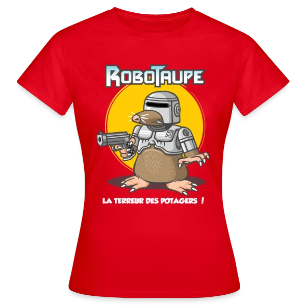 Maquette de T-shirt Femme « Robotaupe, Terreur du Jardin » à personnaliser