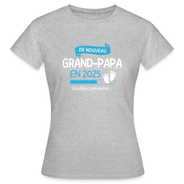 Maquette de T-shirt Femme « 'De Nouveau Grand-Papa en 2025' ? Annonce Grossesse Humoristique » à personnaliser